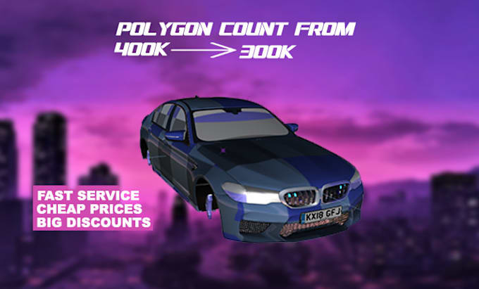 Gig Preview - Reduce polygon count of fivem vehicle in 12 hours