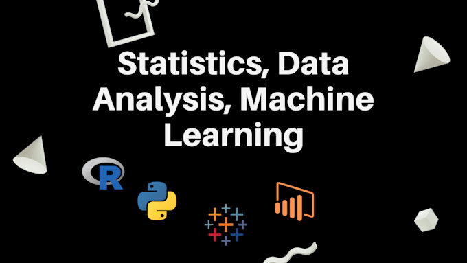 Gig Preview - Do statistics, data analysis, machine learning in  r, python, power bi