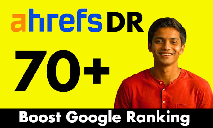 Gig Preview - Increase domain rating ahrefs DR 70 using white hat seo backlinks