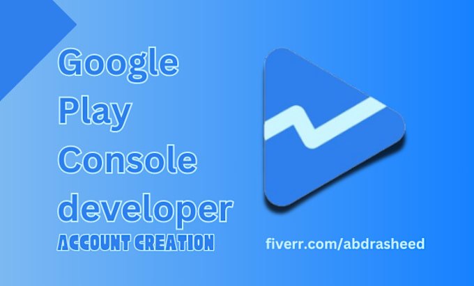 Gig Preview - Create and verified google play console for you