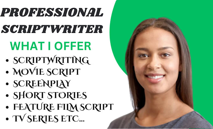 Gig Preview - Write your movie script, screenplay, tv series, feature film, as a scriptwriter