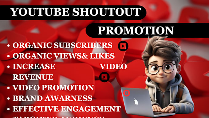 Gig Preview - Do organic youtube shoutout promotion to 5m active real audience, subcriber