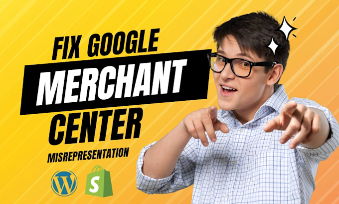 Gig Preview - Fix google merchant center suspension gmc, fix misrepresentations