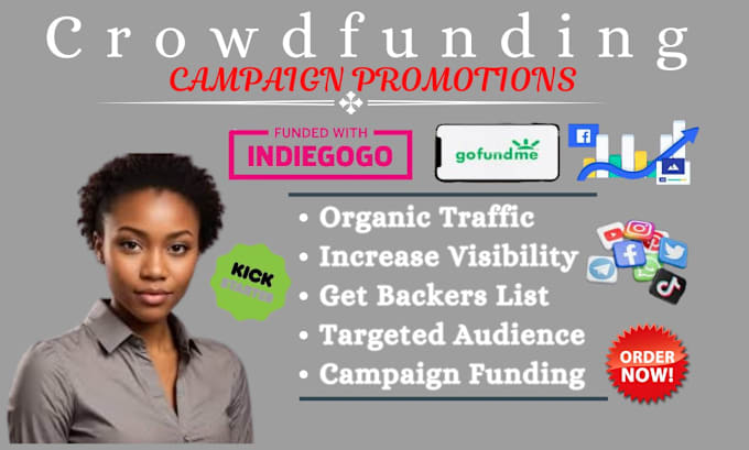 Gig Preview - Advertise kickstarter gofundme fundraising crowdfunding to benevolent backers