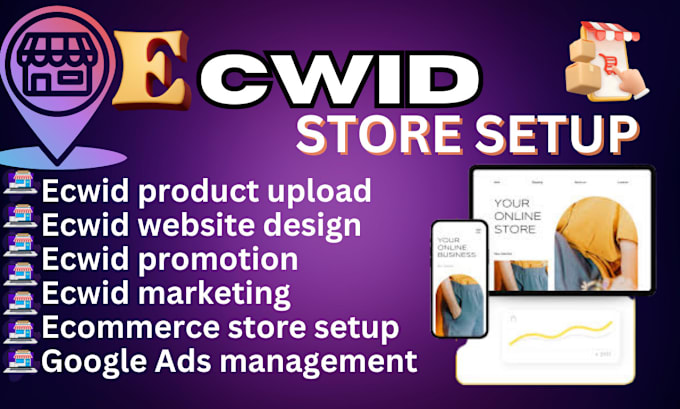 Gig Preview - Set up ecwid store upload ecwid product redesign website  ecwid promotion