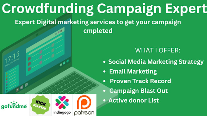 Gig Preview - Promote your gofundme crowdfunding campaign, gofundme, kickstarter, indiegogo