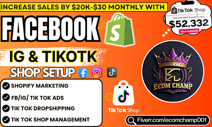 Gig Preview - Setup tiktok shop, facebook shop, instagram shop, shopify dropshipping marketing