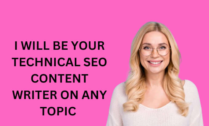 Bestseller - be your technical SEO content writer on any topic