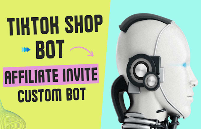 Gig Preview - Build tiktok bot affiliate invite bot tiktok shop bot mass dm bot, python bot