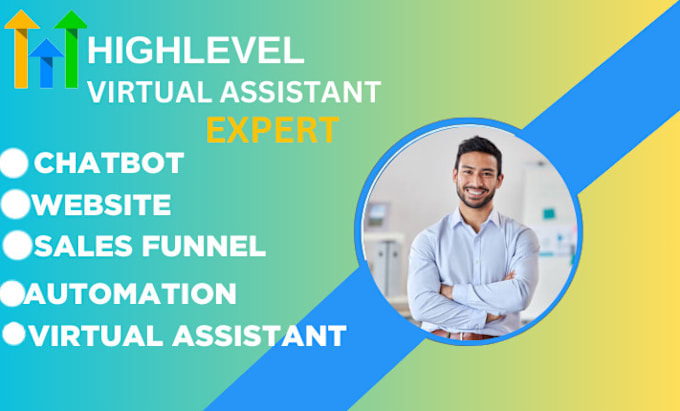 Gig Preview - Be your gohighlevel sales funnel designer gohighlevel virtual assistant chatbot