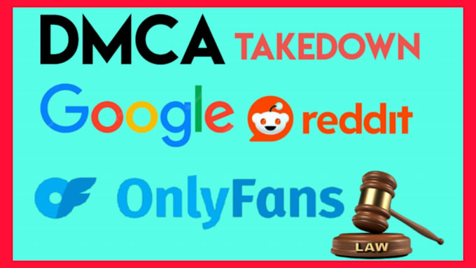 Gig Preview - Remove your leaked copyright content under dmca google,onlyfans,reddit