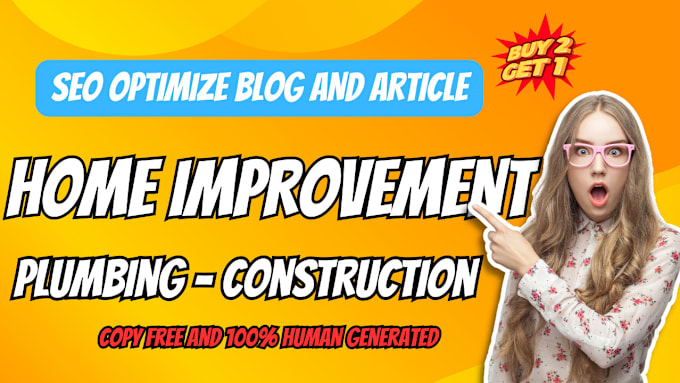 Gig Preview - Write SEO optimized home improvement, plumbing, and construction articles