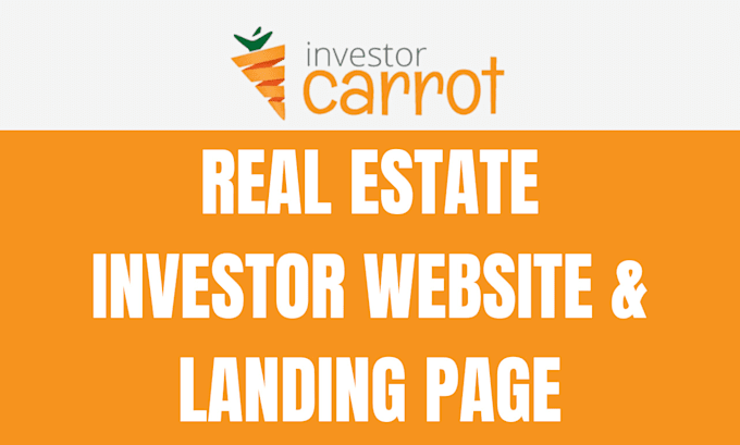 Gig Preview - Design or customize investor carrot real estate website or lead generation