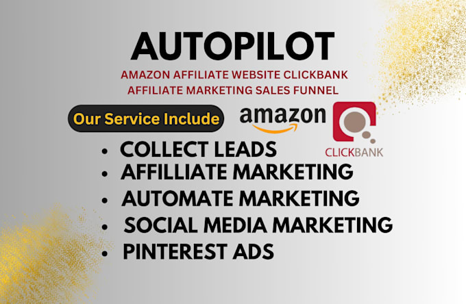 Gig Preview - Autopilot amazon affiiiate website clickbank affiliate marketing sales funnel