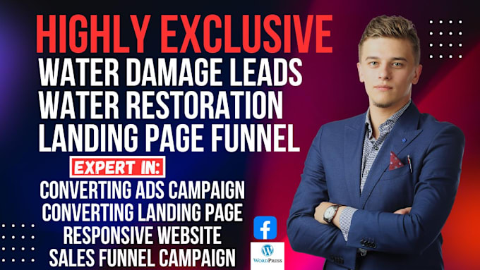 Gig Preview - Generate exclusive water damage leads water restoration landing page funnel