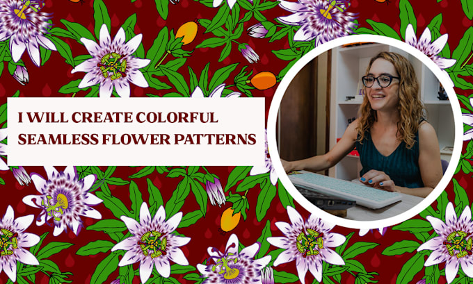 Gig Preview - Create colorful seamless flower patterns