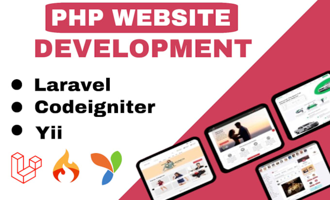 Gig Preview - Do php website development using laravel codeigniter yii