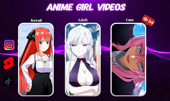 Gig Preview - Create most viral anime girls videos for instagram tiktok