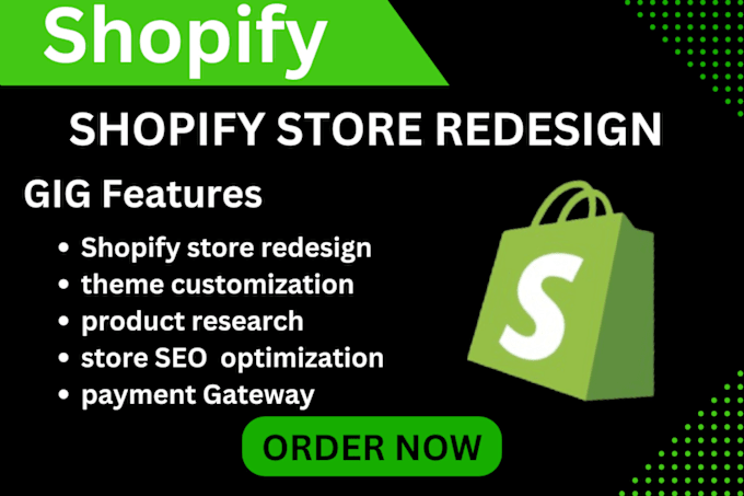 Gig Preview - Design your shopify dropshipping store and redesign