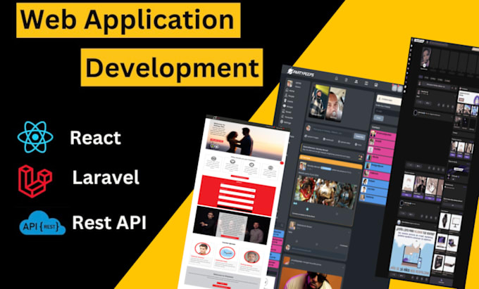 Gig Preview - Develop web applications using laravel, react, and API