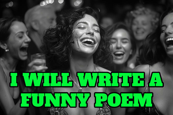 Gig Preview - Write a funny poem perfect for gifts, speeches, celebrations