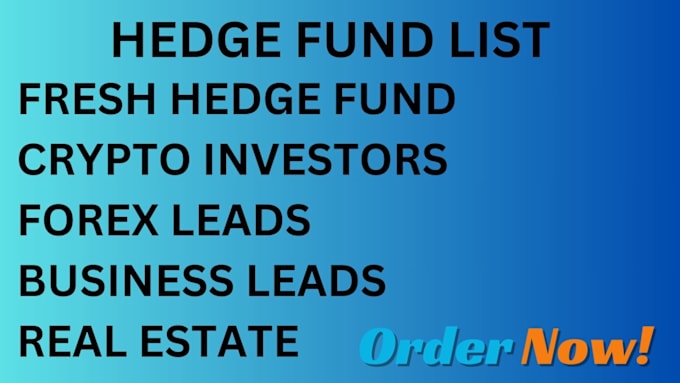 Gig Preview - Generate fresh list of real estate funds email list investors real list