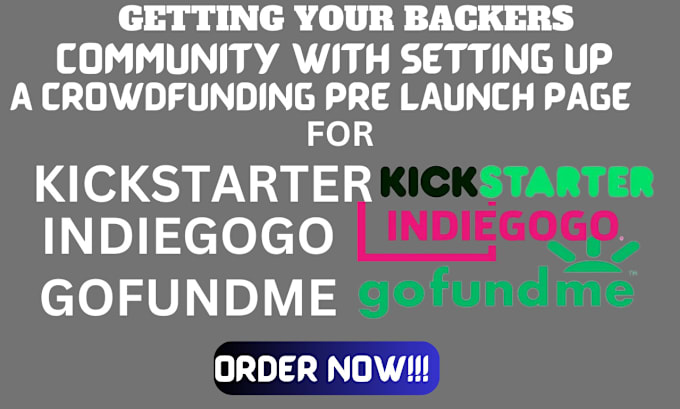 Gig Preview - Design and managed pre launch page for kickstarter, indiegogo, crowdfunding