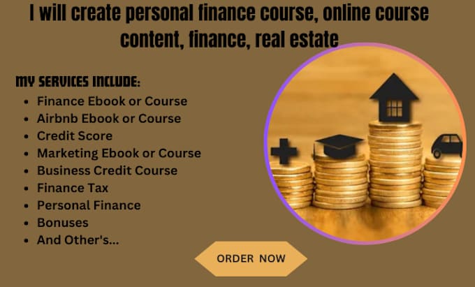 Gig Preview - Create personal finance course, online course content, finance, real estate