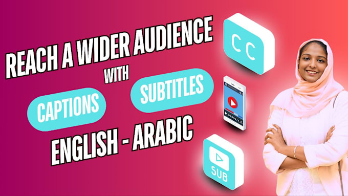 Gig Preview - Do pro subtitles and captions in arabic and english