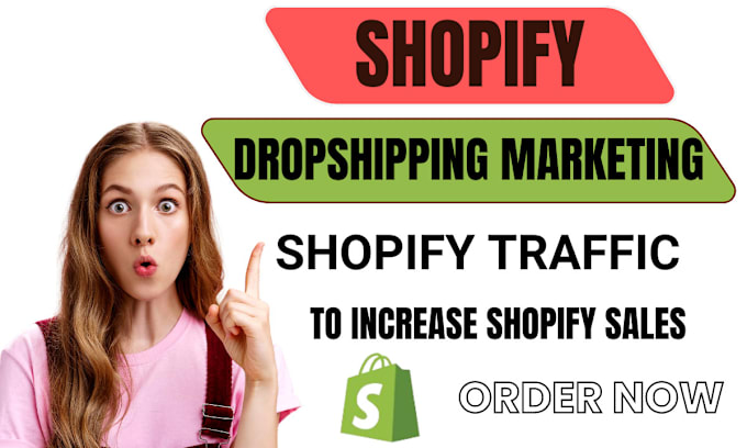 Gig Preview - Do shopify dropshipping marketing shopify traffic increase shopify sales