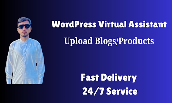 Gig Preview - Be your wordpress virtual assistant for a to z tasks