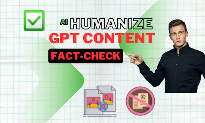 Gig Preview - Fact check and enhance your ai content for a human touch