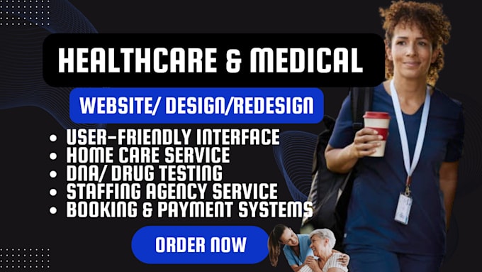 Gig Preview - Build home care, medical healthcare staffing website, drug dna testing website