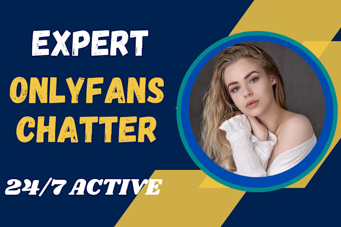 Gig Preview - Be your active onlyfans chatter and onlyfans manager