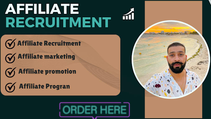 Gig Preview - Do affiliate marketing, affiliate recruitment, promote sign up programs