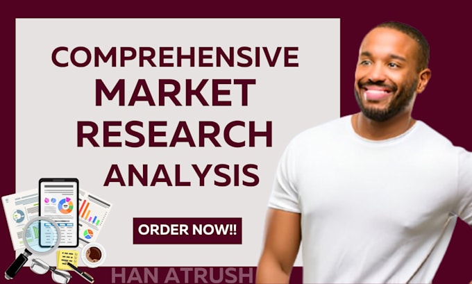 Gig Preview - Do effective market research, business plans, and competitor analysis