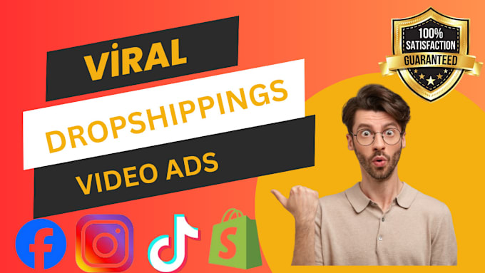 Gig Preview - Create dropshippings video ads for tik tok video ads