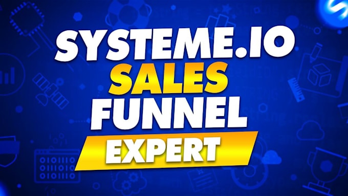 Gig Preview - Build systeme io sales funnel, website funnel and be a systeme io expert