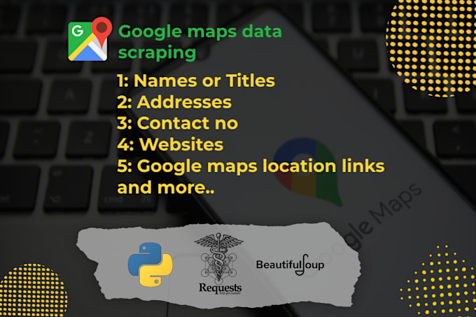 Gig Preview - Provide google maps data scraping service