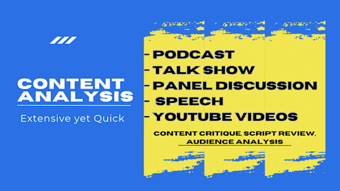 Gig Preview - Deliver comprehensive podcast talk show or video analysis