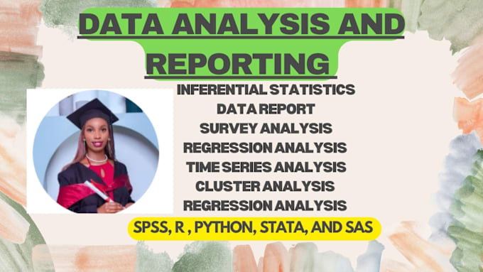 Gig Preview - Do data analysis and reporting with spss r python stata  SAS