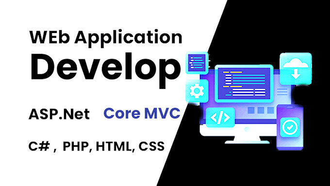 Gig Preview - Custom web application develop asp dot net core mvc