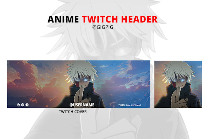 Gig Preview - Custom anime twitch header cover design