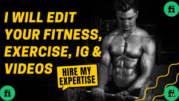 Gig Preview - Edit your workout, fitness, gym videos for youtube, instagram