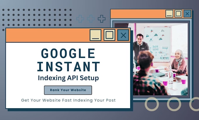 Gig Preview - Give you google instant indexing API service