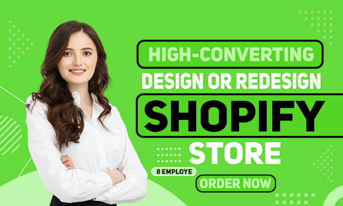 Gig Preview - Design, redesign shopify store, shopify dropshipping store, shopify website