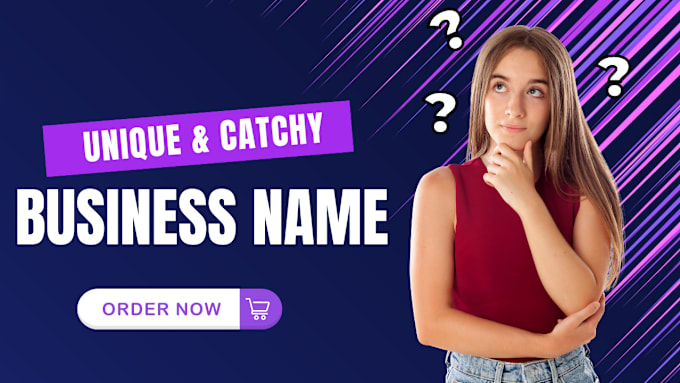 Gig Preview - Create catchy and unique business name in 3 hrs