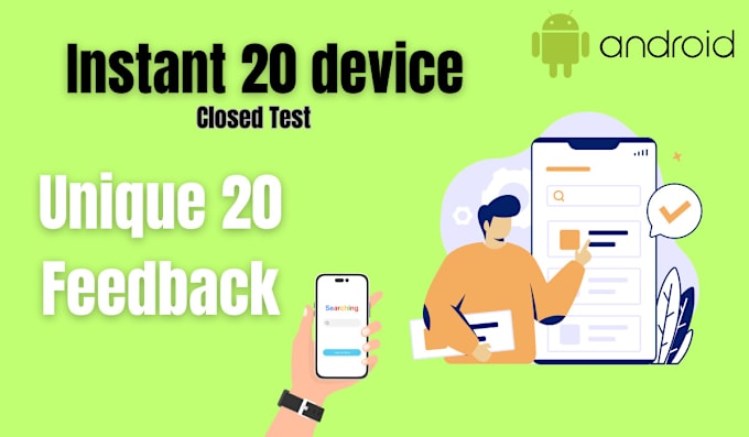 Gig Preview - Provide 20 testers for 14 days to your android app