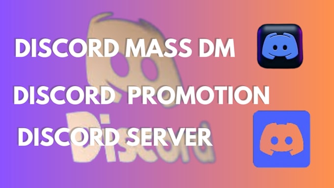 Gig Preview - Do discord mass dm, discord mass dm,discord mass dm , discord promotion