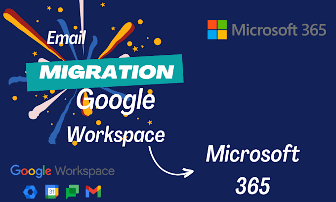 Gig Preview - Do email migration google workspace to microsoft 365 or microsoft to gmail